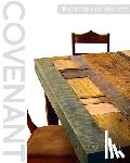 Covenant Bible Study - Covenant Bible Study: Participant Guides (Creating, Living, Trusting)