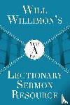 Willimon, William H. - Will Willimon's : Year A Part 1