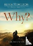 Hamilton, Adam - Why?
