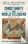 Hamilton, Adam - Christianity and World Religions Leader Guide Revised Ed.
