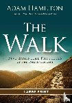 Hamilton, Adam - Walk (Large Print), The
