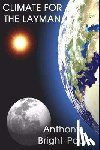 Bright-Paul, Anthony - Climate for the Layman