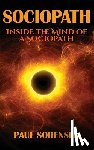 Sorensen, Paul - Sociopath: Inside the Mind of a Sociopath