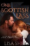 Shea, Lisa - One Scottish Lass - A Regency Time Travel Romance