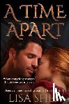 Shea, Lisa - A Time Apart - A Regency Time Travel Romance