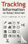 Waskiewicz, Fred - Tracking Information on Today's Internet: A Handbook for Creating Your Individual Semantic Web