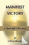 Jones, E. Stanley - Manifest Victory: A Quest and a Testimony