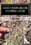 Hausel, W. Dan - A Guide to Finding Gemstones, Gold, Minerals & Rocks