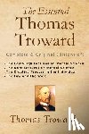 Troward, Thomas - The Essential Thomas Troward: Complete & Original Editions of The Edinburgh Lectures on Mental Science, The Dore Lectures on Mental Science, The Cre