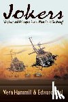 Kral, Edward - Jokers: A Novel of the Helicopter War in Vietnam