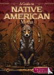 Lombardo, Jennifer - A Guide to Native American Myths