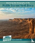 Smore, Heather - Exploring the Geography of the Middle East and North Africa