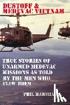Marshall, Phil - Dustoff and Medevac Vietnam
