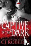 Roberts, Cj - Captive in the Dark: Platinum Edition