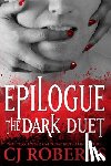 Roberts, Cj - Epilogue The Dark Duet: Platinum Edition