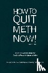 Hotrum, Jay P - How to Quit Meth Now