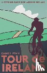 O'Reilly, Paul - Tour de Ireland: A cycling fan's ride around Ireland
