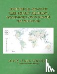 Nelson, John Carl - Historical Atlas of the Eight Billion: World Population History 3000 BCE to 2020
