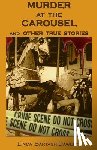 Bartash-Dawley, Linda - Murder At The Carousel