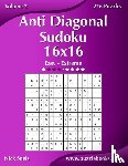 Snels, Nick - Anti Diagonal Sudoku 16x16 - Easy to Extreme - Volume 2 - 276 Puzzles