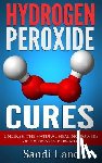 Lane, Sandi - Hydrogen Peroxide Cures