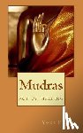 Karma, Yogi - Mudras: the art of healing & spiritual growth