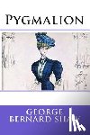 Shaw, George Bernard - Pygmalion
