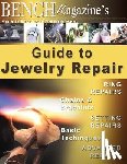 Maerz, Jurgen - Bench Magazine's Guide to Jewelry Repair