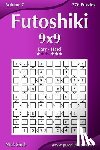 Snels, Nick - Futoshiki 9x9 - Easy to Hard - Volume 7 - 276 Puzzles