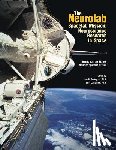 Administration, National Aeronautics and - The Neurolab Spacelab Mission: Neuroscience Research in Space: Results from the STS-90 Neurolab Spacelab Mission