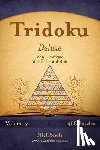 Snels, Nick - Tridoku Deluxe - Easy to Extreme - Volume 7 - 468 Puzzles