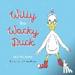 Bernoir, William - Willy The Wacky Duck