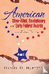Hartzler, Daniel D - American Silver-Hilted, Revolutionary and Early Federal Swords Volume II