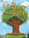 Redmond, Andre - Mother Tree
