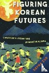 Zur, Dafna - Figuring Korean Futures