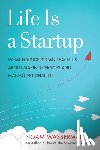 Wasserman, Noam - Life Is a Startup