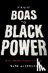 Anderson, Mark - From Boas to Black Power