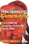 Baldridge, Bianca J. - Reclaiming Community