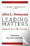 Hennessy, John L. - Leading Matters