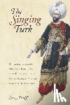 Wolff, Larry - The Singing Turk