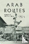 Gualtieri, Sarah M. A. - Arab Routes