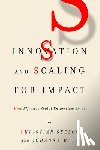 Seelos, Christian, Mair, Johanna - Innovation and Scaling for Impact