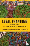 Coutin, Susan Bibler, Chacon, Jennifer M., Lee, Stephen - Legal Phantoms