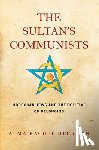 Heckman, Alma Rachel - The Sultan's Communists