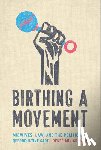 Cramer, Renee Ann - Birthing a Movement