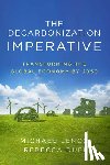 Lenox, Michael, Duff, Rebecca - The Decarbonization Imperative