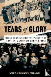 Miller, Susan Gilson - Years of Glory