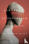 Parageau, Sandrine - The Paradoxes of Ignorance in Early Modern England and France
