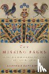 Watenpaugh, Heghnar Zeitlian - The Missing Pages