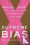 Collins, Paul M., Ringhand, Lori, Boyd, Christina - Supreme Bias